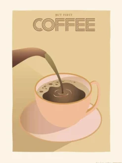 Plakat 'But First Coffee'